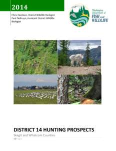 Hunting / Elk / Skagit River / Glacier Peak Wilderness / Skagit County /  Washington / Game / Whatcom County /  Washington / Ross Lake National Recreation Area / Deer / Washington / Geography of the United States / Zoology