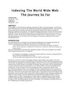 Indexing The World Wide Web: The Journey So Far Abhishek Das Google Inc., USA Ankit Jain Google Inc., USA