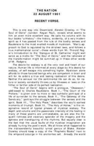 THE NATION 22 AUGUST 1901 RECENT VERSE. This is one way into Dreamland. Aleister Crowley, in “The Soul of Osiris” (London: Kegan Paul), reveals what seems to him an even more excellent way. He calls his volume with i