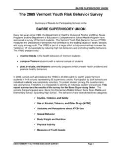 BARRE SUPERVISORY UNION  The 2009 Vermont Youth Risk Behavior Survey Summary of Results for Participating Schools in the  BARRE SUPERVISORY UNION