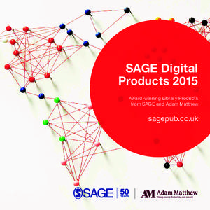 SAGE Digital Products 2015 Award-winning Library Products from SAGE and Adam Matthew  sagepub.co.uk