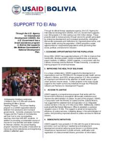 SUPPORT TO El Alto Through the U.S. Agency for International Development (USAID), the U.S. Government has a broad assistance program