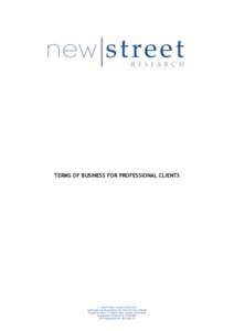 TERMS OF BUSINESS FOR PROFESSIONAL CLIENTS  11 Austin Friars, London, EC2N 2HG Authorised and Regulated by the FCA (Firm No: Registered office: 11 Austin Friars, London, EC2N 2HG Registered in England No. OC30398
