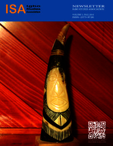 NEWSLETTER IGBO STUDIES ASSOCIATION VOLUME 1, FALL 2014 ISSN: COVER PHOTO CREDIT