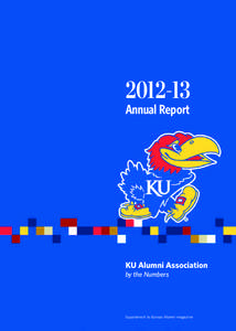 [removed]Annual Report KU Alumni Association by the Numbers