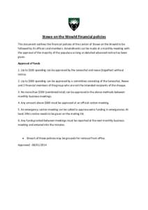 Stowe on the Wowld Financial policies This document outlines the financial policies of the canton of Stowe on the Wowld to be followed by its officers and members. Amendments can be made at a monthly meeting with the app