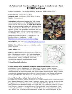 U.S. National Early Detection and Rapid Response System for Invasive Plants  EDRR Fact Sheet Randy G. Westbrooks, U.S. Geological Survey. Whiteville, North Carolina. USA. Common Name: Crested Floating Heart Scientific Na