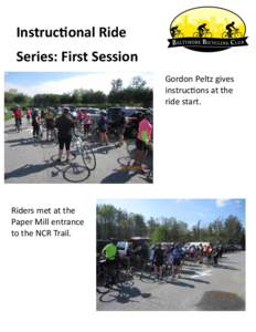 Instructional Ride Series: First Session Gordon Peltz gives instructions at the ride start.