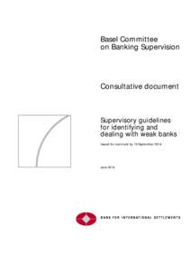 Supervisory guidelines for identifying and dealing with weak banks - consultative document