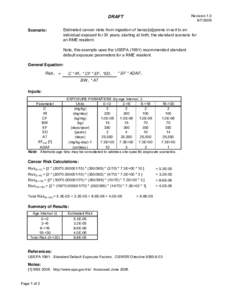 Example Calculations of Cancer Risks From Ingestion of Benzo[a]pyrene Using Age-Dependent Adjustment Factors, Draft (Revision 1.0, September 2006)