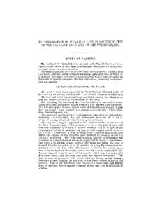 XV.-DESCRIPTION OF APPARATUS USED IN CAPTURING FISH ON THE SEA-COAST AND LAKES OF THE UNITED STATES. MODES OF CAPTURE. The methods by wllich fish are captured in the United States are very varied, and in some of their mo