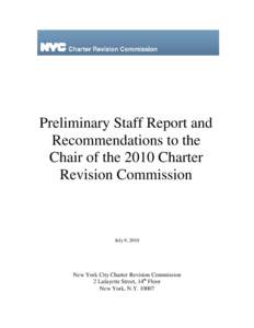 Preliminary Staff Report and Recommendations to the Chair of the 2010 Charter Revision Commission  July 9, 2010