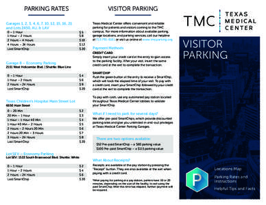 PARKING RATES  VISITOR PARKING Garages 1, 2, 3, 4, 6, 7, 10, 12, 15, 16, 21 and Lots 2450, AU, & LAV