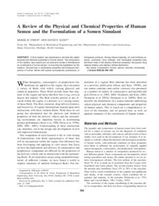 Journal of Andrology, Vol. 26, No. 4, July/August 2005 Copyright q American Society of Andrology A Review of the Physical and Chemical Properties of Human Semen and the Formulation of a Semen Simulant DEREK H. OWEN* AND 