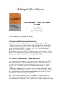 THE COMPLETE SENTIMENTAL BLOKE by C.J. DENNIS ISBN: [removed]Teacher’s Notes prepared by Kevin Densley