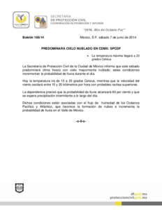 SECRETARÍA DE PROTECCIÓN CIVIL COORDINACIÓN DE PROMOCIÓN Y DIFUSIÓN “2014, Año de Octavio Paz” Boletín[removed]