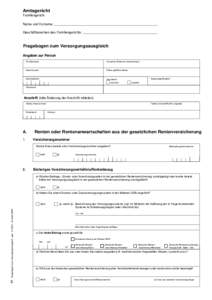 Amtsgericht Familiengericht Name und Vorname: Geschäftszeichen des Familiengerichts: