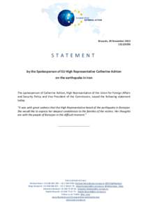 Brussels, 29 November[removed]STATEMENT by the Spokesperson of EU High Representative Catherine Ashton on the earthquake in Iran