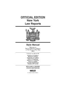 OFFICIAL EDITION New York Law Reports Style Manual PREPARED BY
