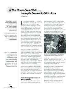 If This House Could Talk. . . . :  Letting the Community Tell Its Story by Cathie Zusy  Cathie Zusy, an independent