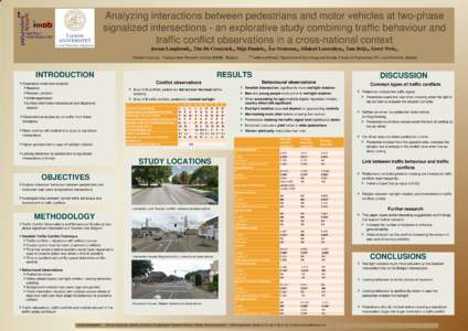 Analyzing interactions between pedestrians and motor vehicles at two-phase signalized intersections - an explorative study combining traffic behaviour and traffic conflict observations in a cross-national context Joram L