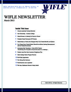 WIFLE, 2200 Wilson BLVD, Suite 102, PMB 204, Arlington, VA 22201www.wifle.orgWIFLE NEWSLETTER March 2013