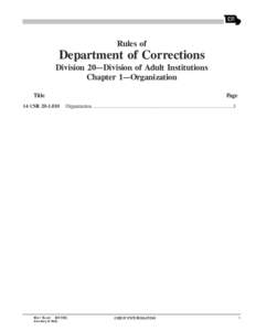 Rules of  Department of Corrections Division 20—Division of Adult Institutions Chapter 1—Organization Title