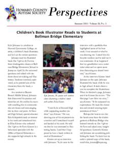 Perspectives Summer[removed]Volume 20, No. 3 Children’s Book Illustrator Reads to Students at Bollman Bridge Elementary Kyle Johnson is a student at