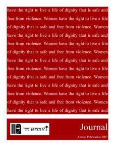 have the right to live a life of dignity that is safe and free from violence. Women have the right to live a life of dignity that is safe and free from violence. Women have the right to live a life of dignity that is saf