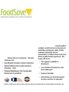 FoodSave: Banishing Waste, Boosting Proﬁt Thursday 17th April 6-9pm At the Brilliant Restaurant, 72/76, Western Road, Southall, Middlesex, UB2 5DZ  Join us for a FREE evening event to learn about how the FoodSave proje