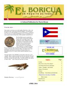 A Cultural Publication for Puerto Ricans  From the editor[removed]This month we welcome a new staff member, Betty Nieves-Ilyas, who this month writes a great article about Pura Belpré. You must read it. For those of you w