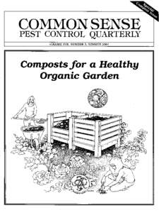 BIRC, A NON-PROFIT CORPORATION, WAS FORMED IN 1979 to provide practical information on the least-toxic methods for managing pests. The interdisciplinary BIRC staff and an international network of advisors and research a