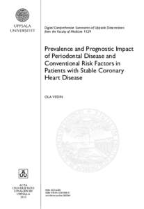 Digital Comprehensive Summaries of Uppsala Dissertations from the Faculty of Medicine 1129 Prevalence and Prognostic Impact of Periodontal Disease and Conventional Risk Factors in