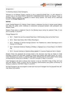 08 April 2013, To Electricity Industry Code Participants, Although it is not Western Power’s intention to vary or amend the Build Pack, it is with reference to section 5.3(a) of the ELECTRICITY INDUSTRY COMMUNICATION R