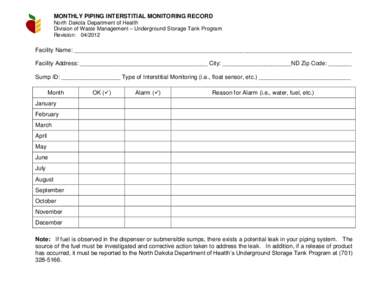 MONTHLY PIPING INTERSTITIAL MONITORING RECORD North Dakota Department of Health Division of Waste Management – Underground Storage Tank Program Revision: [removed]Facility Name: ________________________________________