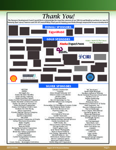 Thank You!  The Resource Development Council would like to acknowledge the many fine sponsors of our 39th Annual Meeting Luncheon on June 24 featuring Ryan Lance, Chairman and CEO of ConocoPhillips. Thank you for helping