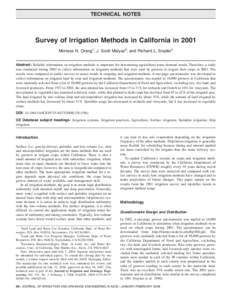 TECHNICAL NOTES  Survey of Irrigation Methods in California in 2001 Morteza N. Orang1; J. Scott Matyac2; and Richard L. Snyder3 Abstract: Reliable information on irrigation methods is important for determining agricultur