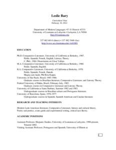 Leslie Bary Curriculum Vitae February 10, 2014  Department of Modern Languages • P. O. Drawer 43331 University of Louisiana at Lafayette • Lafayette, LA 70504