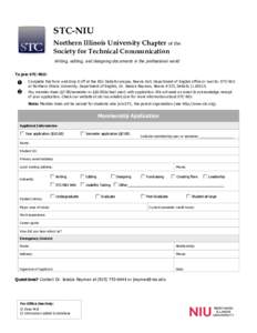 STC-NIU Northern Illinois University Chapter of the Society for Technical Communication Writing, editing, and designing documents in the professional world To join STC-NIU: