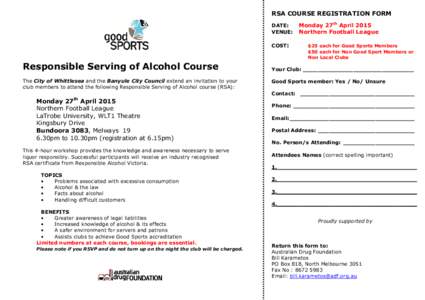 RSA COURSE REGISTRATION FORM DATE: VENUE: COST:  Responsible Serving of Alcohol Course
