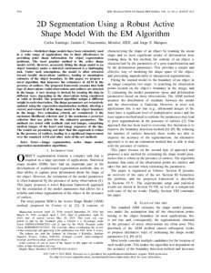 2592  IEEE TRANSACTIONS ON IMAGE PROCESSING, VOL. 24, NO. 8, AUGUST 2015 2D Segmentation Using a Robust Active Shape Model With the EM Algorithm