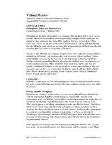 Virtual Mentor American Medical Association Journal of Ethics August 2010, Volume 12, Number 8: CLINICAL CASES Homophobic Jokes and Patient Care Commentary by Kate O’Hanlan, MD