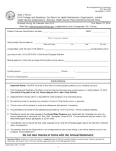 Illinois Department of Insurance P.O. Box 7087 Springfield, IL[removed]State of Illinois 2013 Privilege and Retaliatory Tax Return for Health Maintenance Organizations, Limited