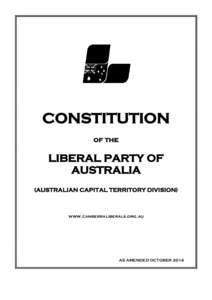 CONSTITUTION of the LIBERAL PARTY OF AUSTRALIA (AUSTRALIAN CAPITAL TERRITORY DIVISION)
