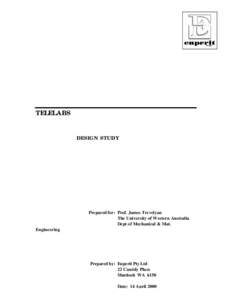 TELELABS  DESIGN STUDY Prepared for: Prof. James Trevelyan The University of Western Australia