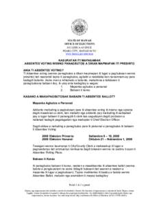 STATE OF HAWAII OFFICE OF ELECTIONS 802 LEHUA AVENUE PEARL CITY, HAWAII[removed]www.hawaii.gov/elections