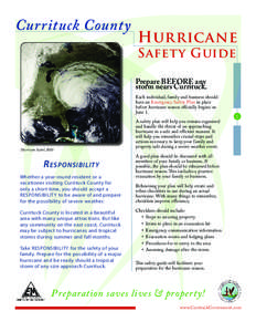 Currituck County  Hurricane Safety Guide Prepare BEFORE any storm nears Currituck.