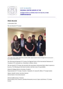 FIT EUROPE REGIONAL CENTRE EUROPE OF THE INTERNATIONAL FEDERATION OF TRANSLATORS [removed]  PRESS RELEASE