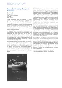 BOOK REVIEW Cancer Survivorship: Today and Tomorrow Patricia A. Ganz Springer 2007 ISBN: [removed]