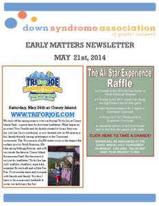 EARLY MATTERS NEWSLETTER  MAY 21st, 2014 Saturday, May 24th at Coney Island